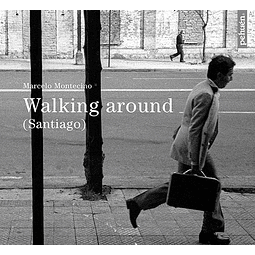 Walking around (Santiago) | Marcelo Montecino