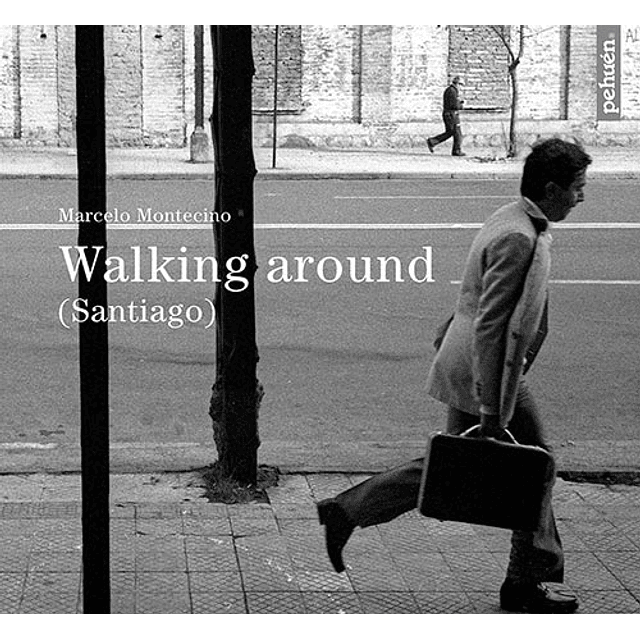 Walking around (Santiago) | Marcelo Montecino