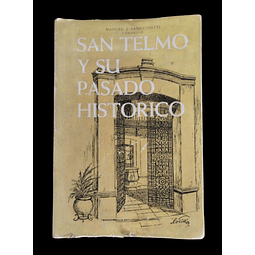 San Telmo y su pasado histórico | Manuel J. Sanguinetti | Primera edición 