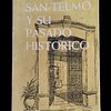 San Telmo y su pasado histórico | Manuel J. Sanguinetti | Primera edición 