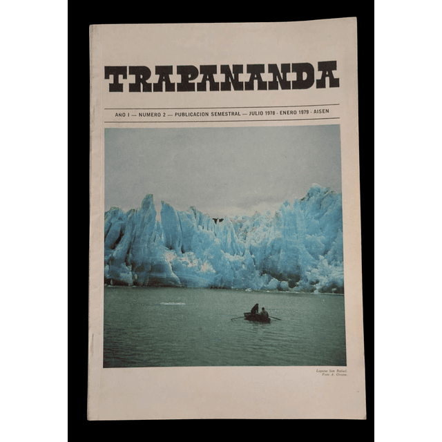 Trapananda. Año I - N°2 Publicación semestral - Julio - 1978 a Enero 1979. Director Antonio Horvath K.