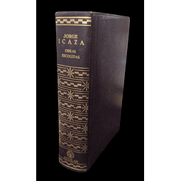 Jorge Icaza | Obras Escogidas (Primera edición)
