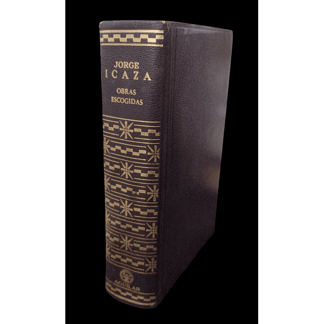 Jorge Icaza | Obras Escogidas (Primera edición)