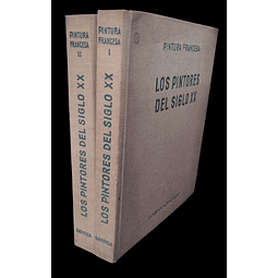 Los pintores del siglo XX. Pintura Francesa.  II Tomos | Bernard Dorival