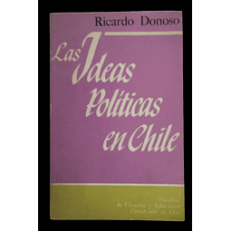 Las Ideas Políticas En Chile | Ricardo Donoso