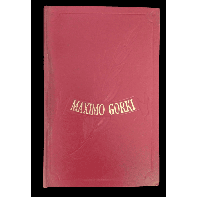 Maximo Gorki | Obras Inmortales
