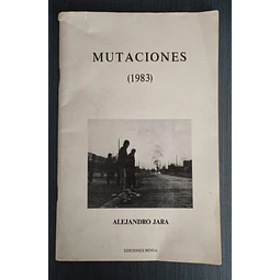 Alejandro Jara | Mutaciones