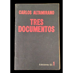 Carlos Altamirano | Tres documentos