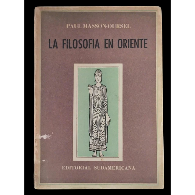 La filosofía en Oriente | Paul Masson-Oursel.