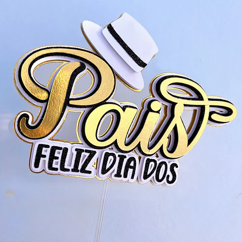 Arquivo topo de bolo Feliz Dia dos Pais Faixa Chapeu 2