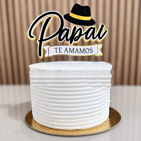 Arquivo Dia dos Pais Topo Papai Te amamos Chapeu
