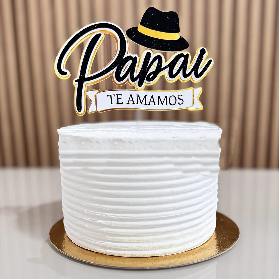 Arquivo Dia dos Pais Topo Papai Te amamos Chapeu 1