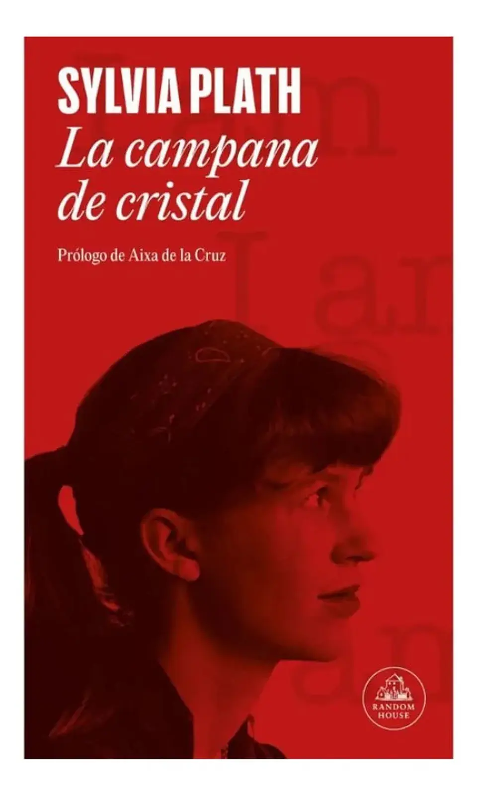 La Campana de Cristal - Sylvia Plath 1