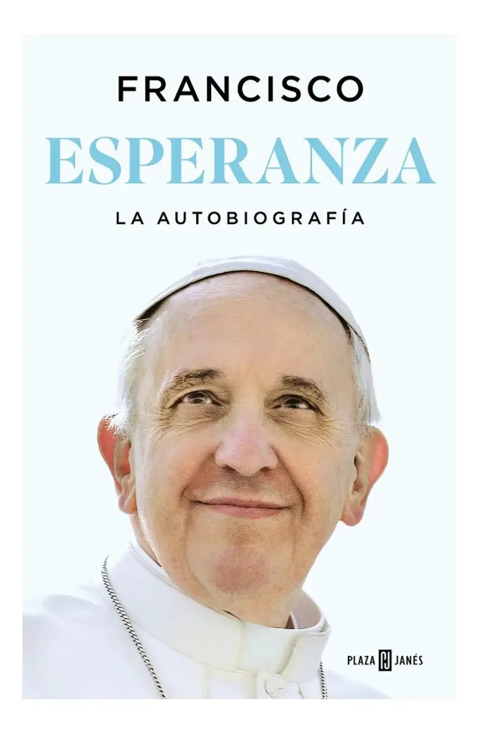 Esperanza la Autobriografía - Papa Francisco 1
