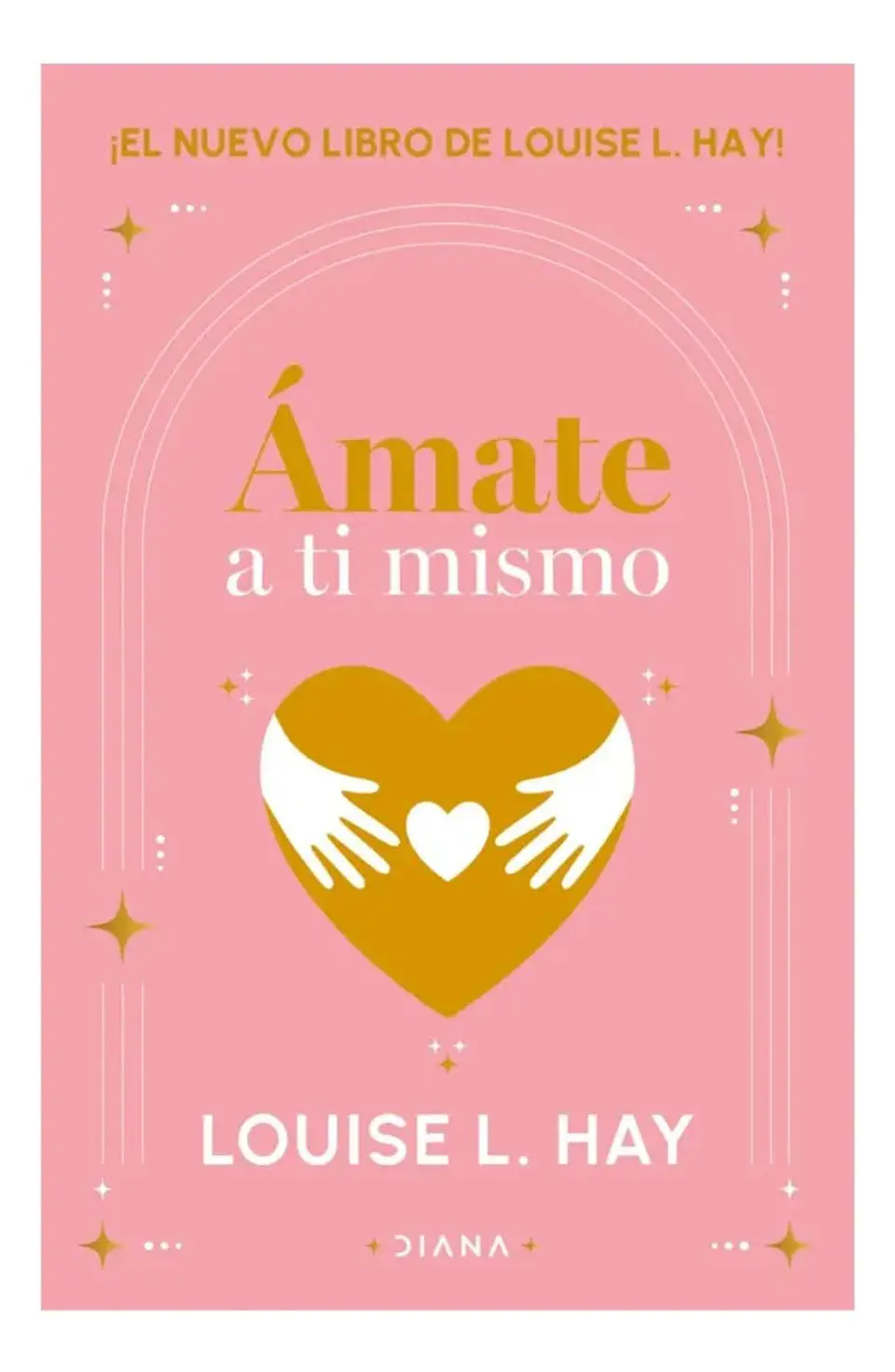 Ámate a Ti Mismo - Louise L. Hay 1