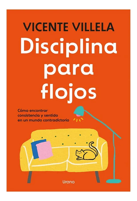 Disciplina para Flojos - Vicente Villela