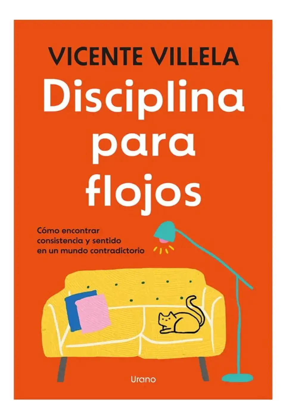 Disciplina para Flojos - Vicente Villela 1