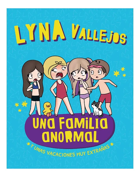 Una Familia Anormal y Unas Vacaciones Muy Extrañas - Lyna V