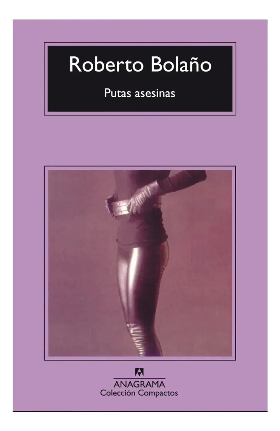 Putas Asesinas - Roberto Bolaño 1