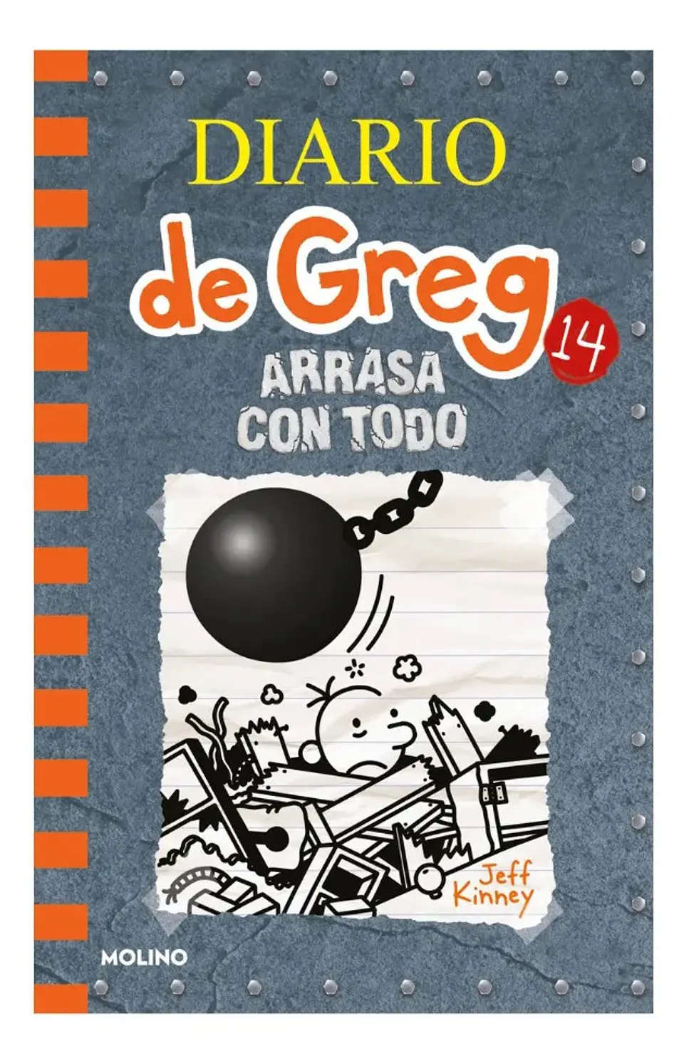 Diario de Greg 14 Arrasa con Todo - Jeff Kinney 1