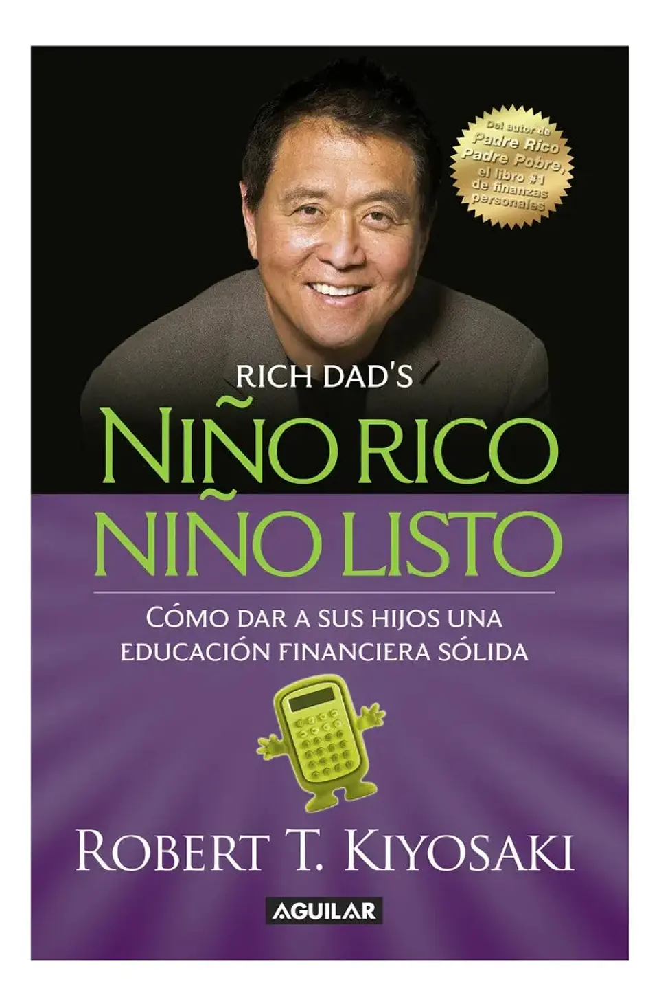 Niño Rico Niño Listo - Robert T. Kiyosaki 1