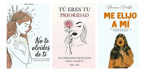 Tú Eres Tu Prioridad + Me Elijo a Mí + No Te Olvides de Ti