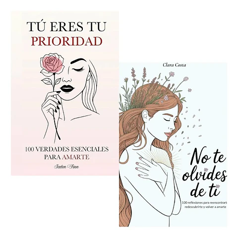 Pack Libros Tú Eres Tu Prioridad + No Te Olvides de Ti