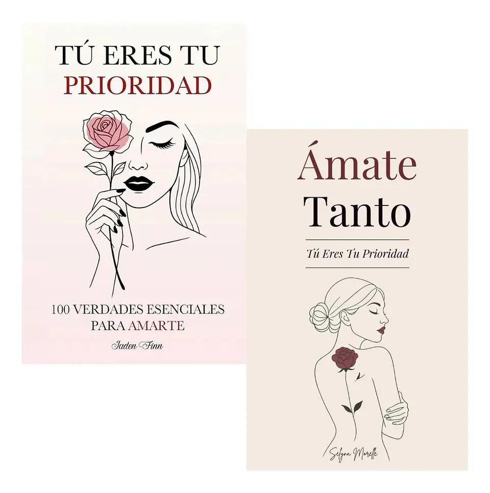 Pack Libros Tú Eres Tu Prioridad + Ámate Tanto 1