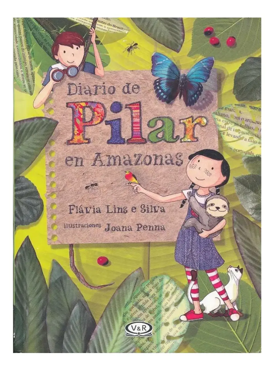 Diario de Pilar en Amazonas - Flávia Lins E Silva 1