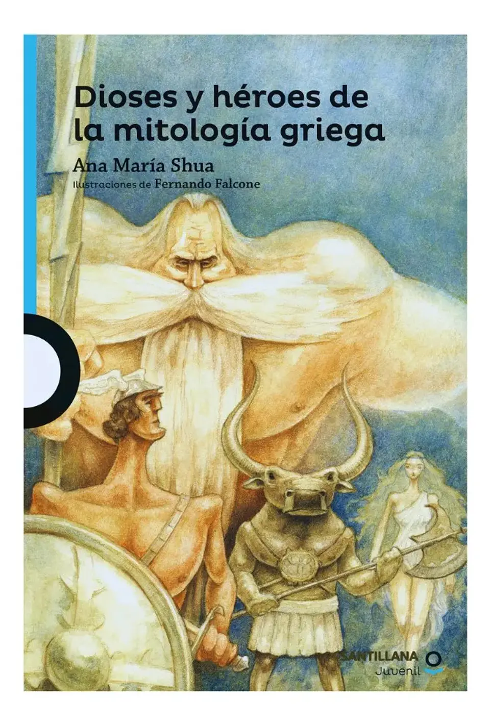 Dioses y Héroes de la Mitología Griega - Ana María Shua 1