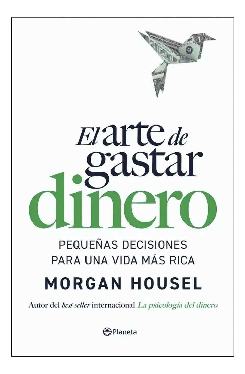 El Arte de Gastar Dinero - Morgan Housel 1