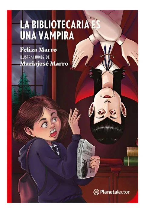 La Bibliotecaria Es una Vampira - Feliza Marro