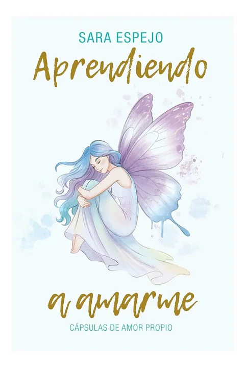 Aprendiendo a Amarme - Sara Espejo