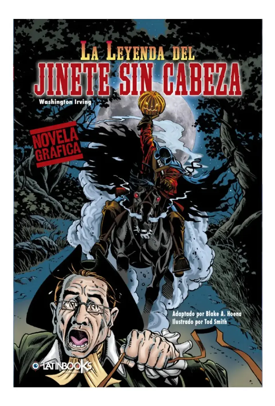 La Leyenda del Jinete sin Cabeza / Novela Gráfica 1