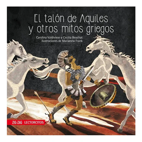 El Talón de Aquiles y Otros Mitos Griegos - Zig Zag