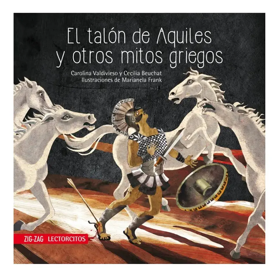 El Talón de Aquiles y Otros Mitos Griegos - Zig Zag 1