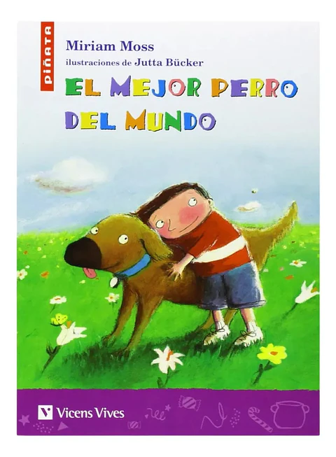 El Mejor Perro del Mundo - Miriam Moss