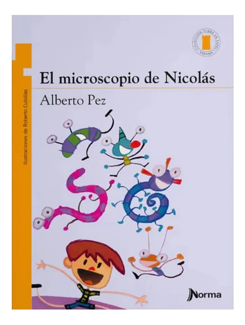 El  Microscopio de Nicolás - Alberto Pez