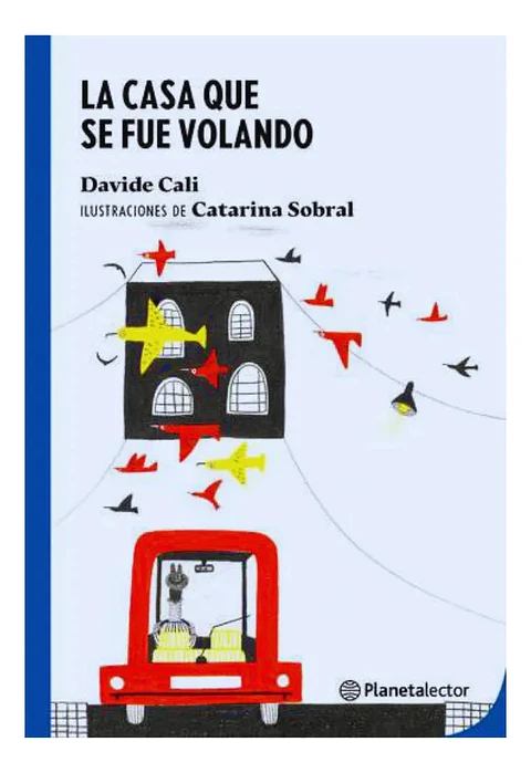 La Casa Que Se Fue Volando - Davide Cali