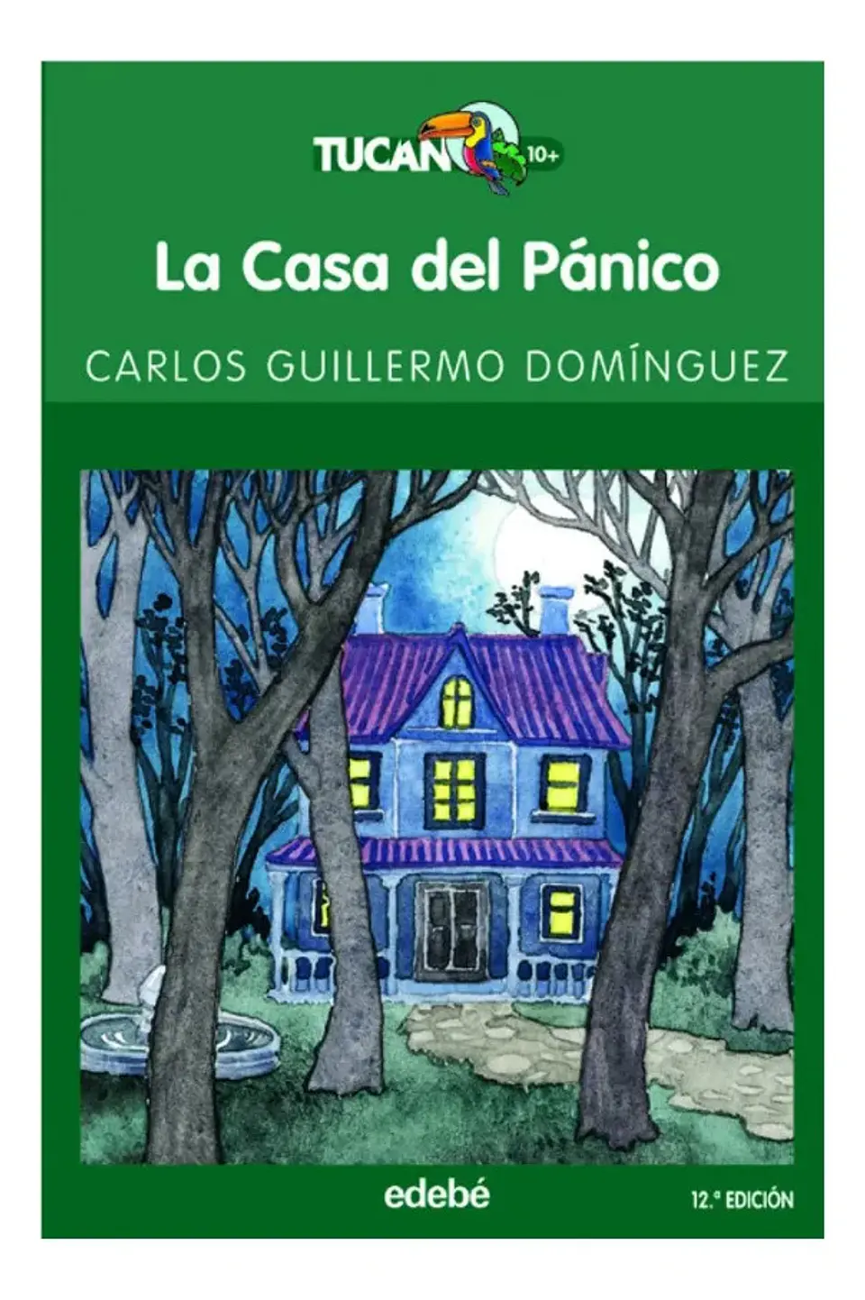 La Casa del Pánico - Carlos Guillermo Domínguez 1