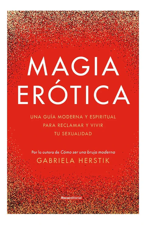 Magia Erótica - Gabriela Herstik