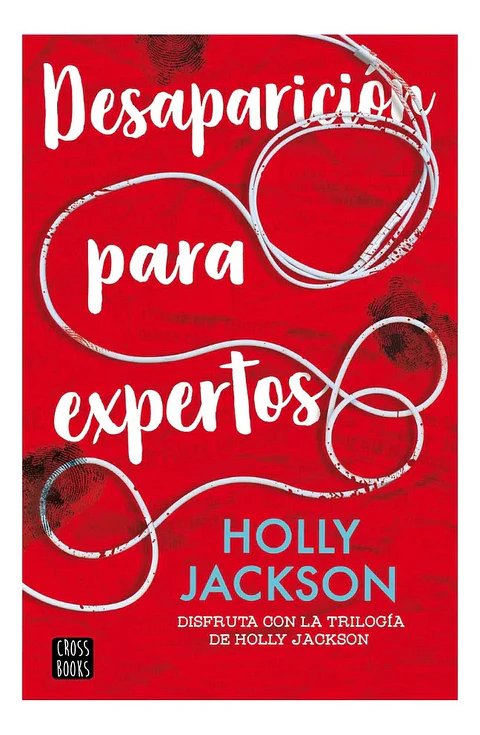 Desaparición para Expertos - Holly Jackson