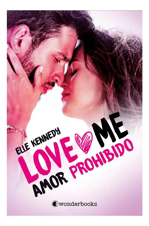 Love Me 1. Amor Prohibido - Elle Kennedy
