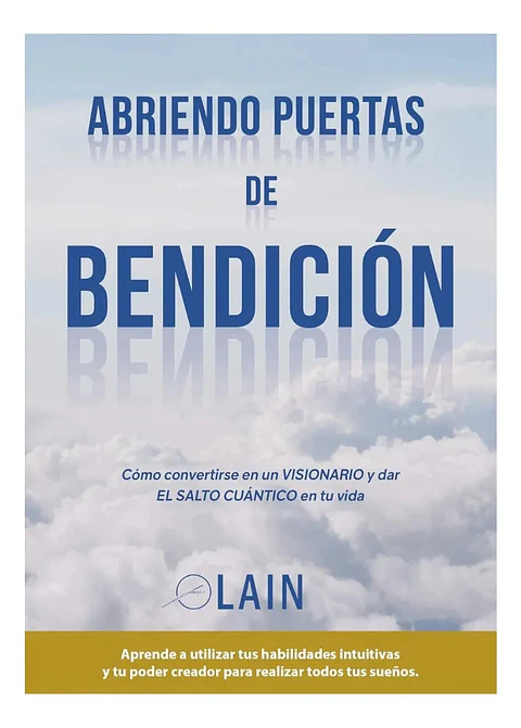 Abriendo Puertas de Bendición - Laín García Calvo