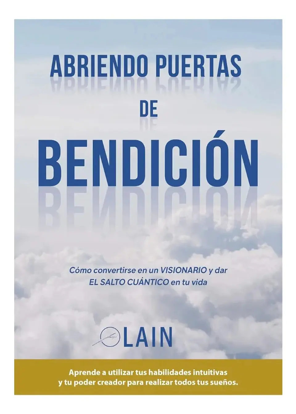 Abriendo Puertas de Bendición - Laín García Calvo 1