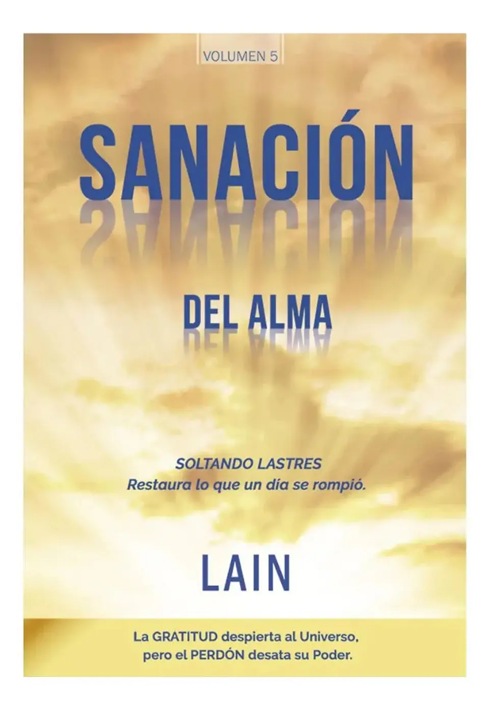 Sanación del Alma - Laín García Calvo 1