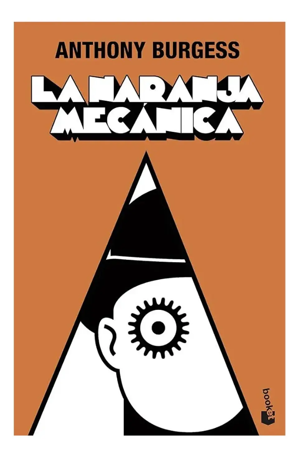 La Naranja Mecánica - Anthony Burgess 1