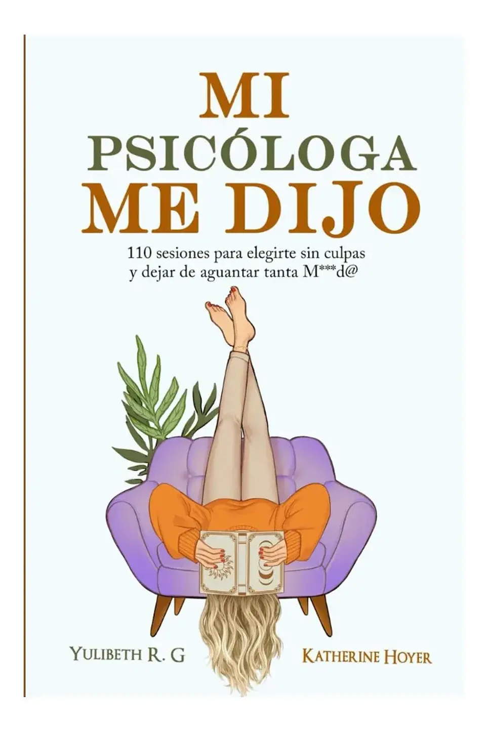 Mi Psicóloga Me Dijo - Yulibeth R. G 1