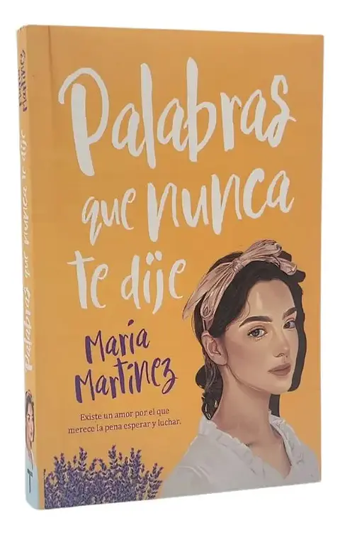 Palabras Que Nunca Te Dije - María Martínez