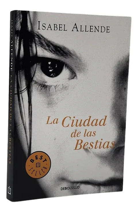 La Ciudad de las Bestias - Isabel Allende